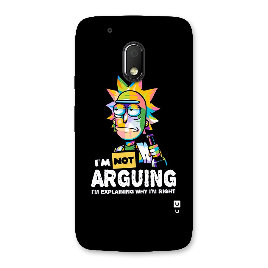 Not Arguing Explaining Back Case for Moto G4 Play