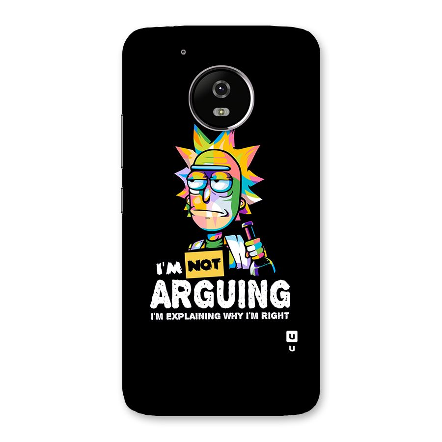 Not Arguing Explaining Back Case for Moto G5