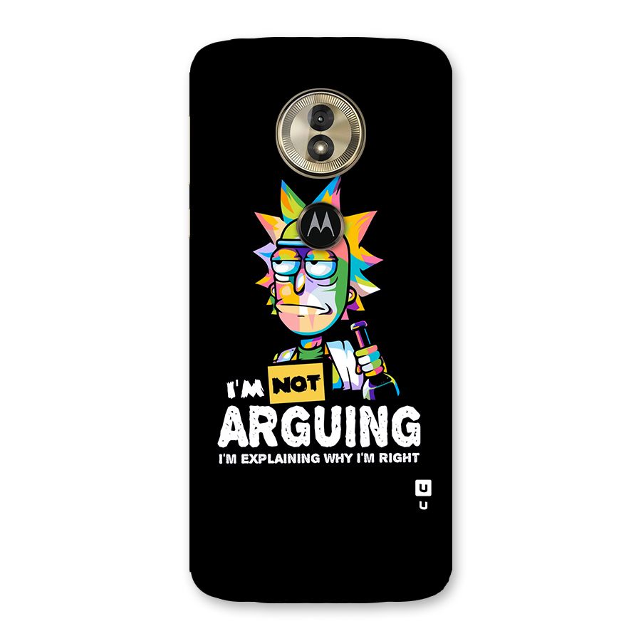 Not Arguing Explaining Back Case for Moto G6 Play