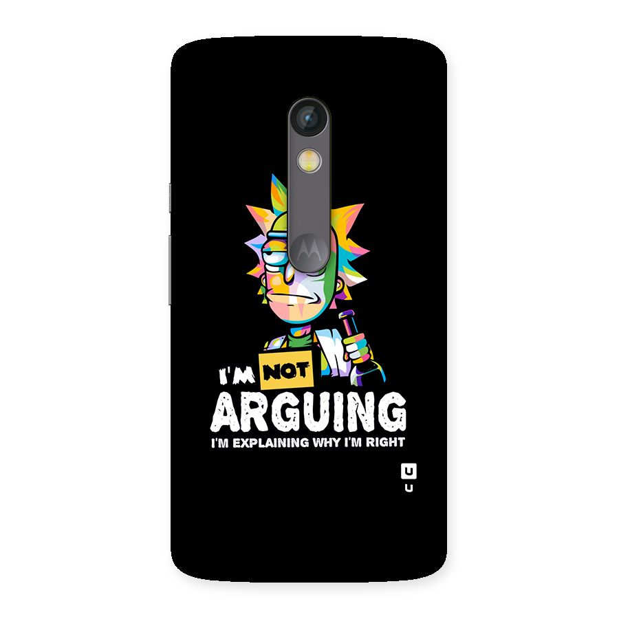 Not Arguing Explaining Back Case for Moto X Play