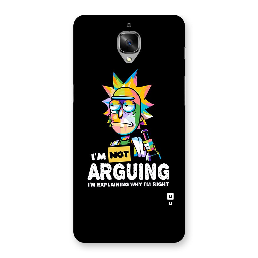 Not Arguing Explaining Back Case for OnePlus 3