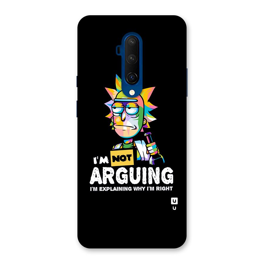 Not Arguing Explaining Back Case for OnePlus 7T Pro