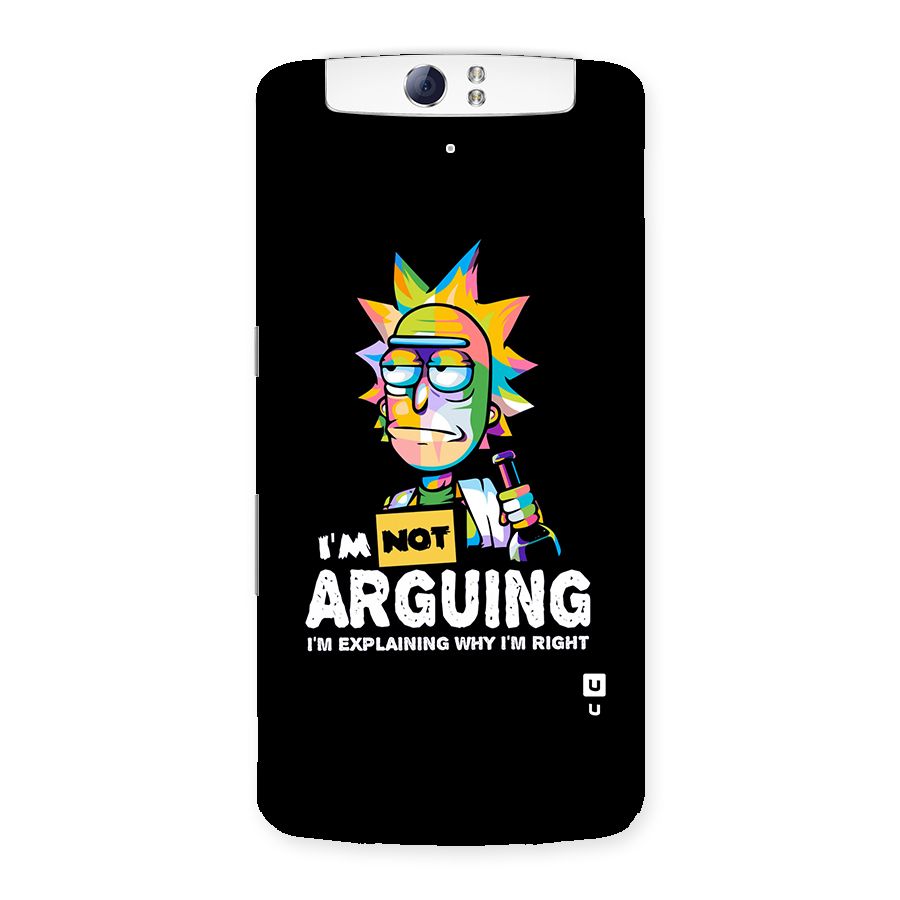 Not Arguing Explaining Back Case for Oppo N1
