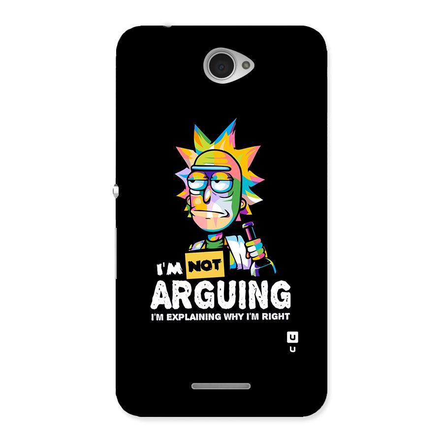 Not Arguing Explaining Back Case for Sony Xperia E4