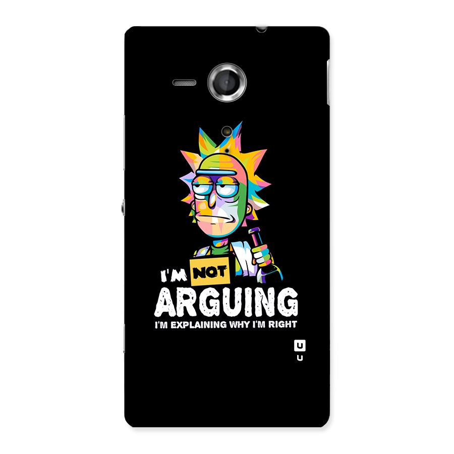 Not Arguing Explaining Back Case for Sony Xperia SP