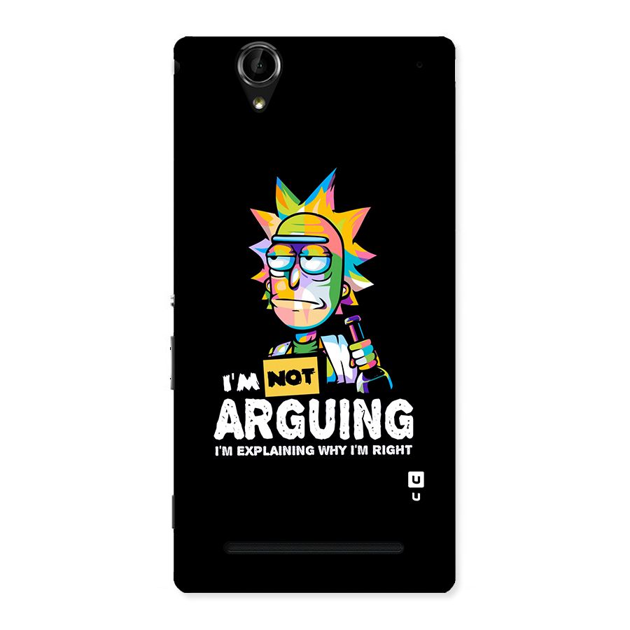 Not Arguing Explaining Back Case for Sony Xperia T2