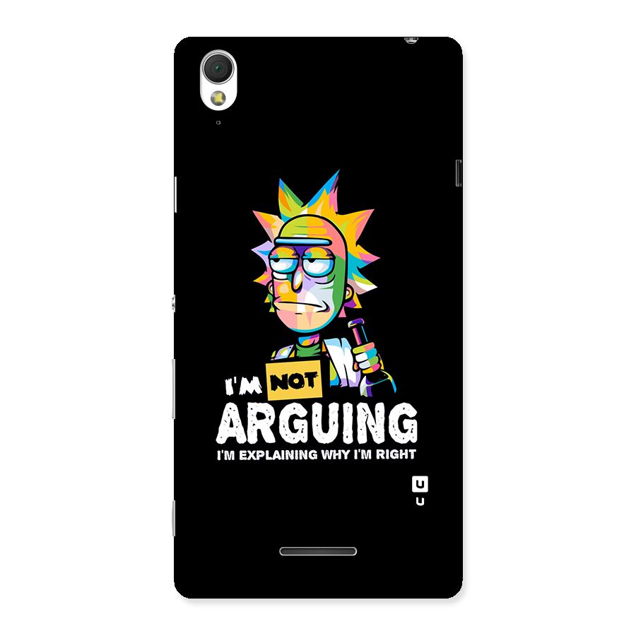 Not Arguing Explaining Back Case for Sony Xperia T3