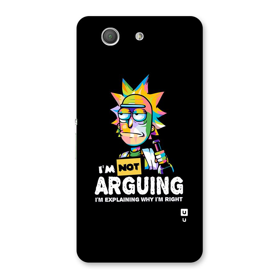 Not Arguing Explaining Back Case for Xperia Z3 Compact