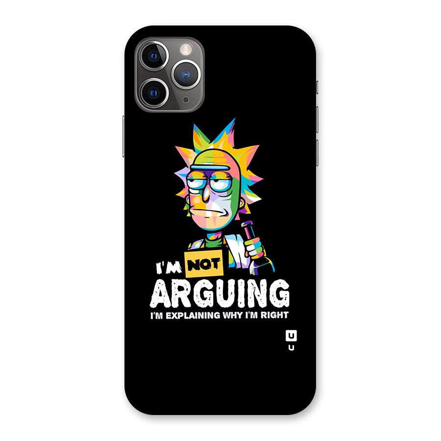 Not Arguing Explaining Back Case for iPhone 11 Pro Max