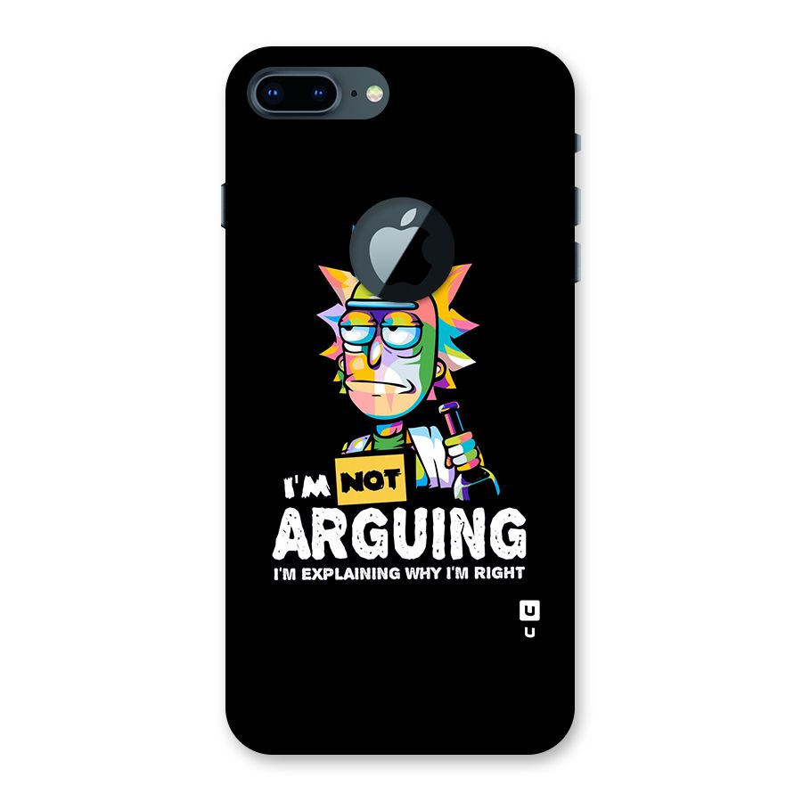 Not Arguing Explaining Back Case for iPhone 7 Plus Logo Cut