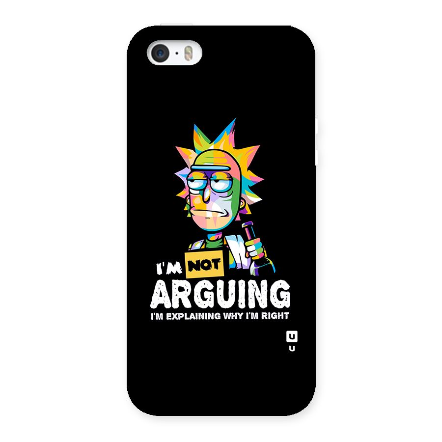 Not Arguing Explaining Back Case for iPhone SE