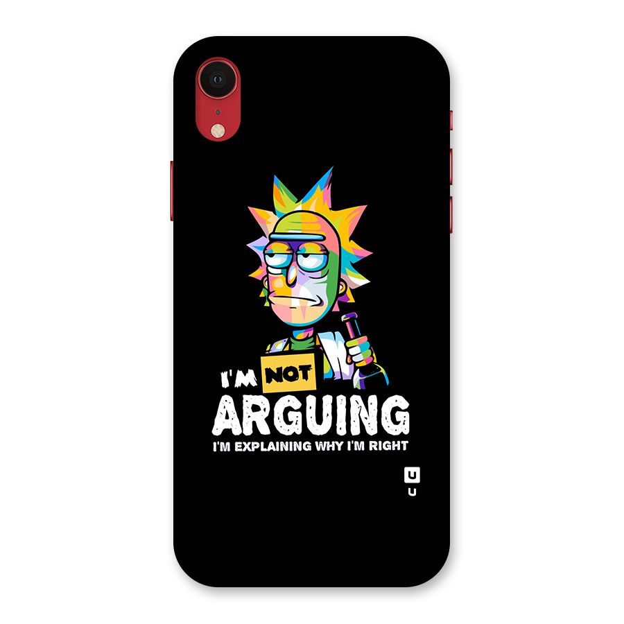 Not Arguing Explaining Back Case for iPhone XR