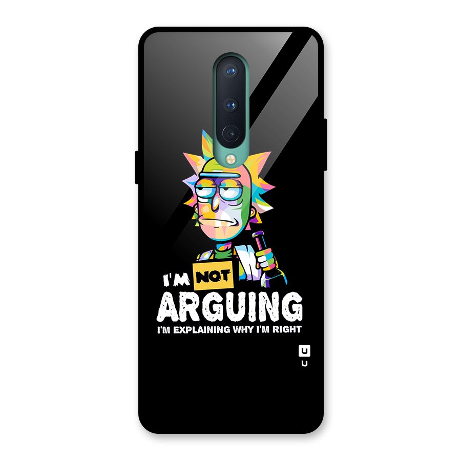 Not Arguing Explaining Glass Back Case for OnePlus 8