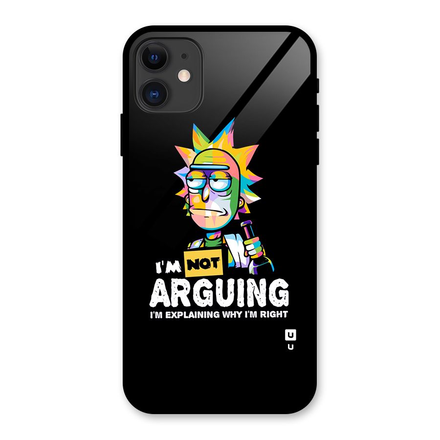 Not Arguing Explaining Glass Back Case for iPhone 11