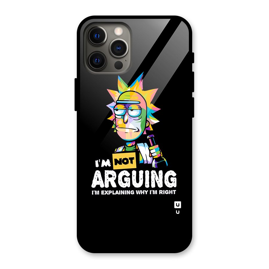 Not Arguing Explaining Glass Back Case for iPhone 12 Pro Max