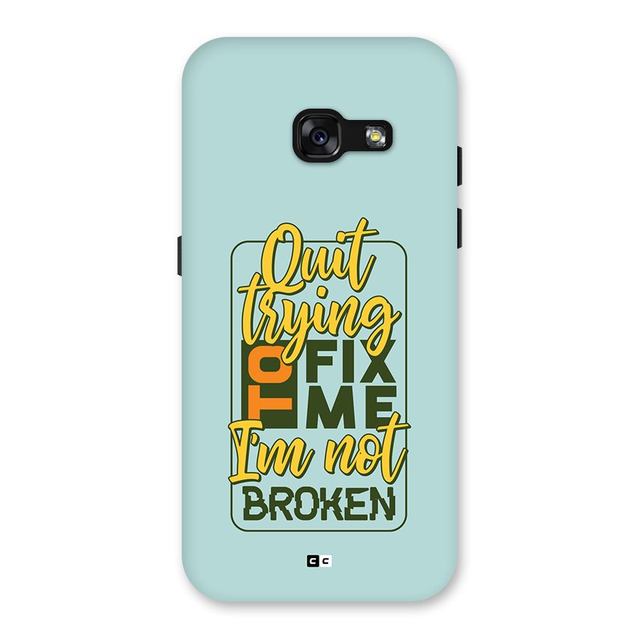Not Broken Back Case for Galaxy A3 (2017)