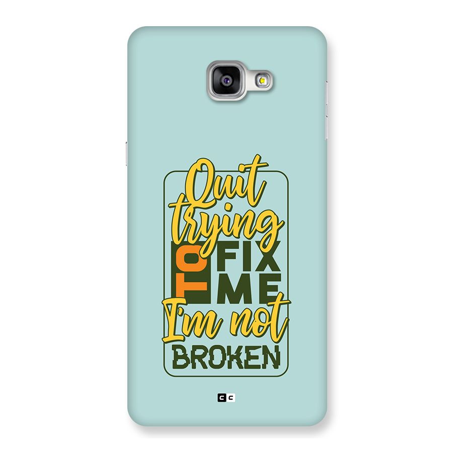 Not Broken Back Case for Galaxy A9