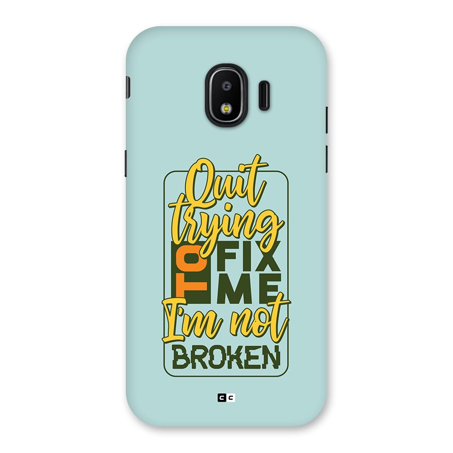 Not Broken Back Case for Galaxy J2 Pro 2018