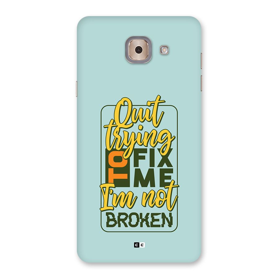 Not Broken Back Case for Galaxy J7 Max