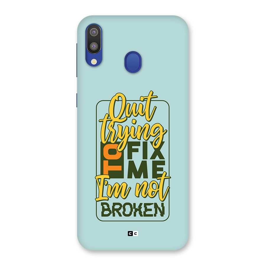 Not Broken Back Case for Galaxy M20