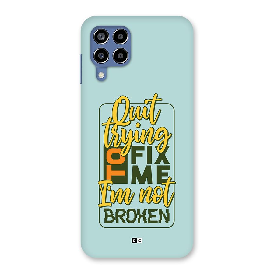 Not Broken Back Case for Galaxy M53 5G