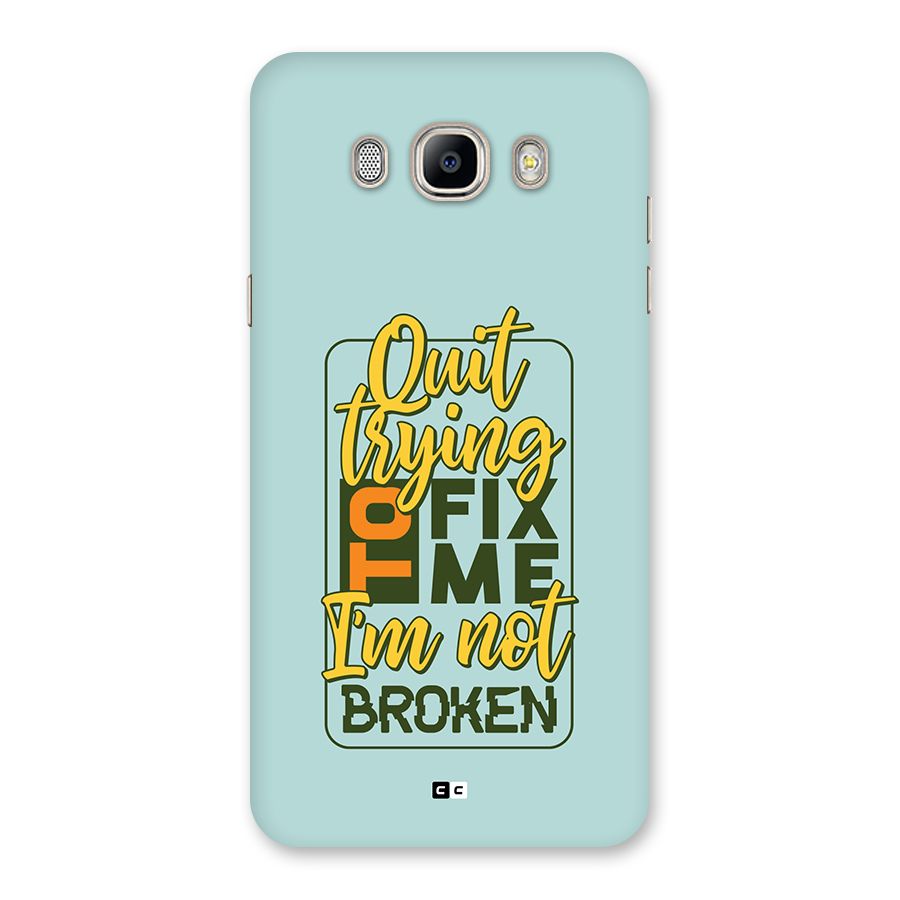 Not Broken Back Case for Galaxy On8