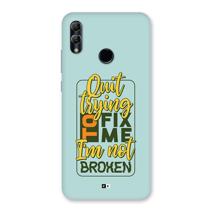 Not Broken Back Case for Honor 10 Lite