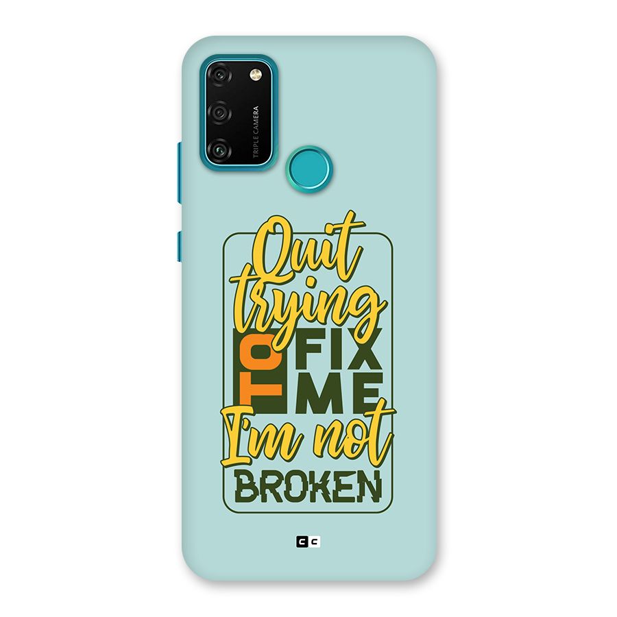 Not Broken Back Case for Honor 9A