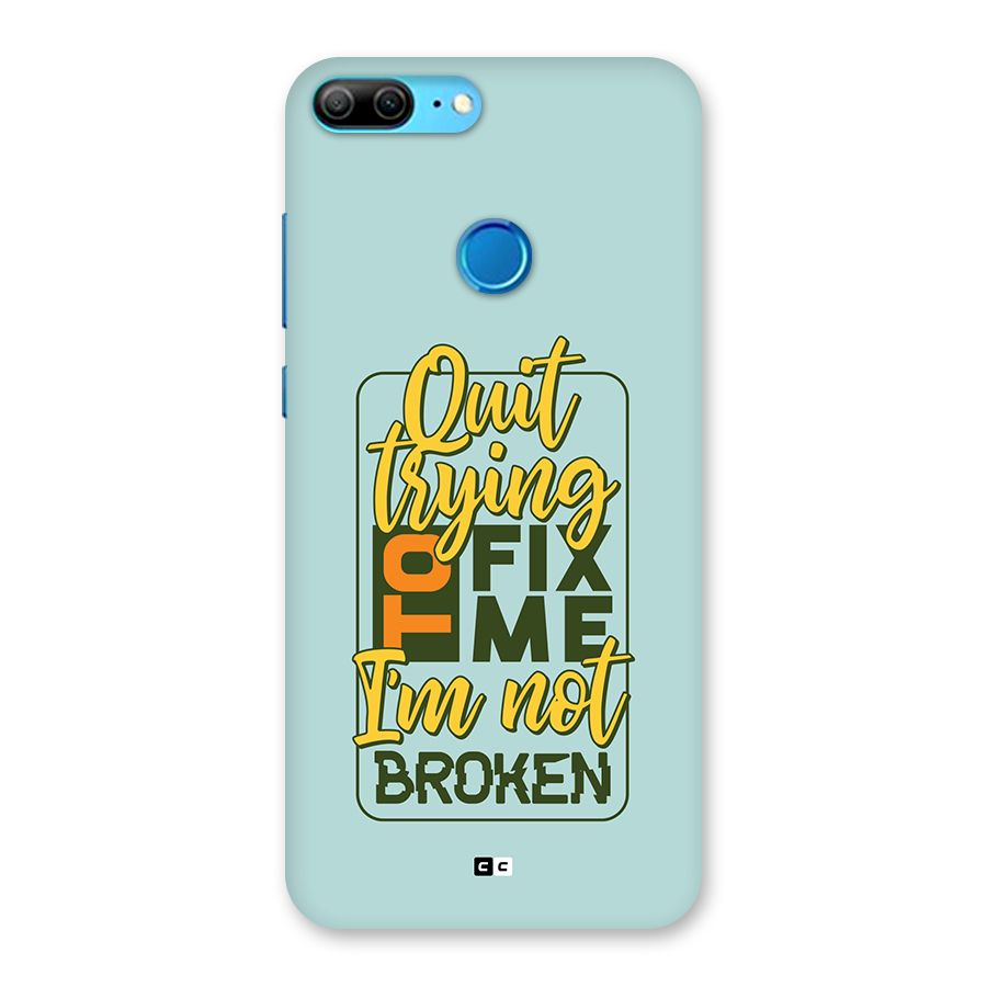 Not Broken Back Case for Honor 9 Lite