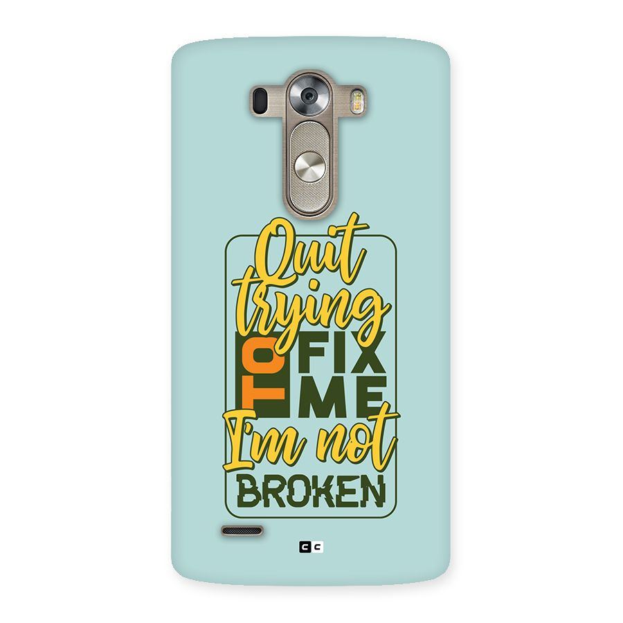 Not Broken Back Case for LG G3