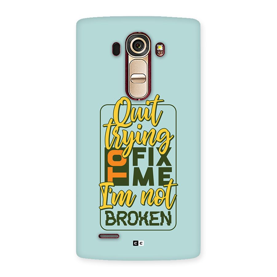 Not Broken Back Case for LG G4