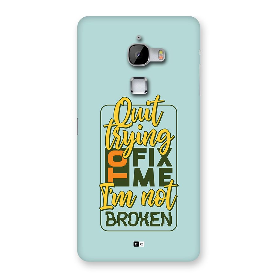 Not Broken Back Case for LeTV Le Max