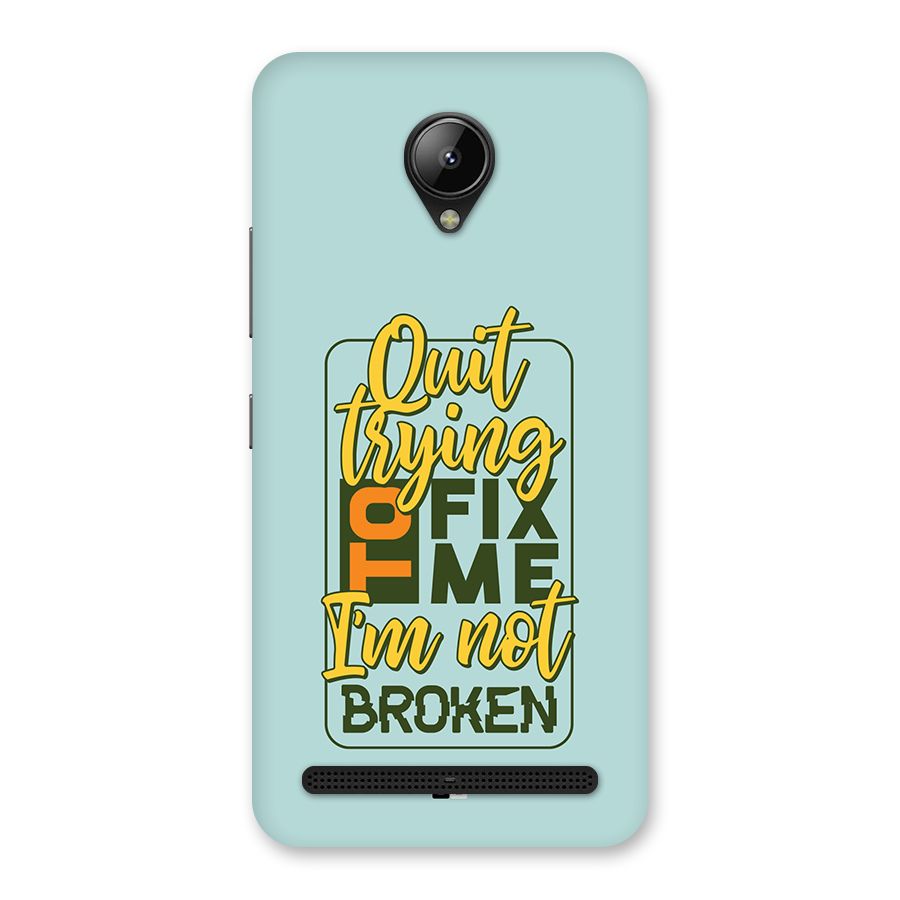 Not Broken Back Case for Lenovo C2