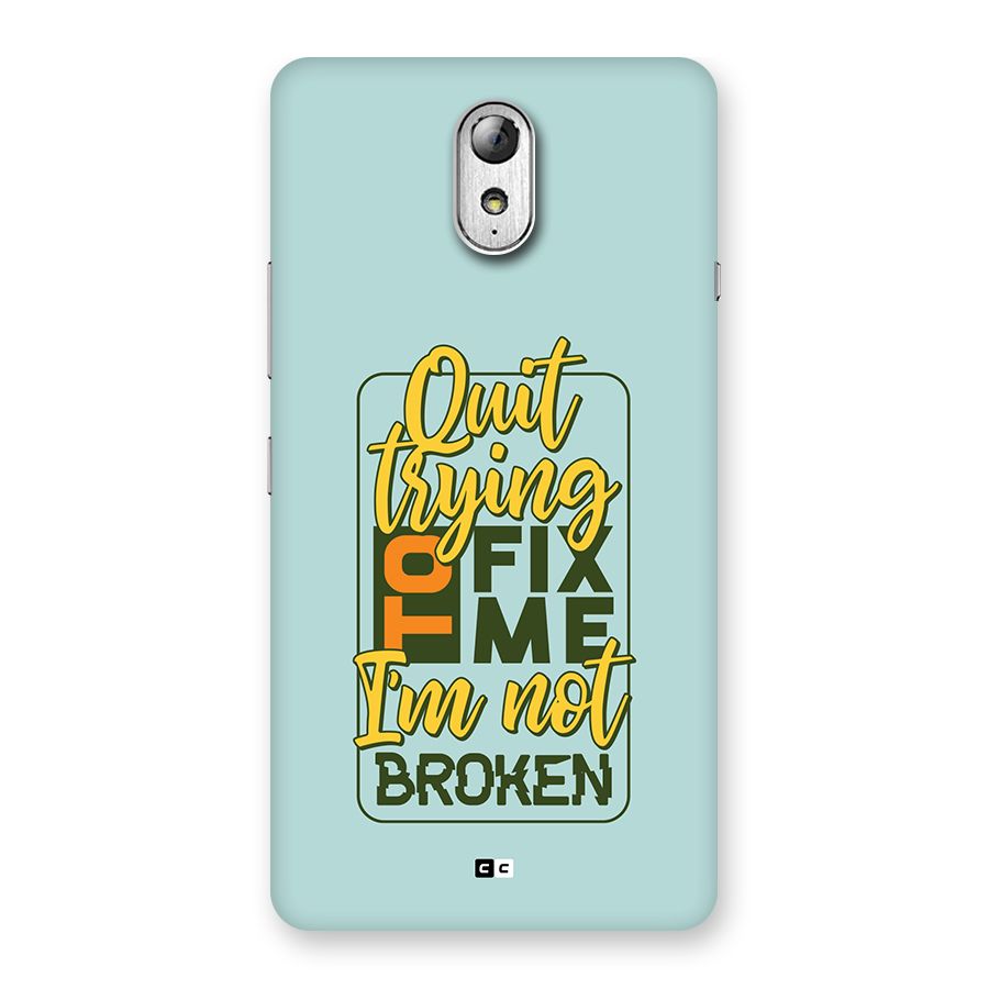 Not Broken Back Case for Lenovo Vibe P1M