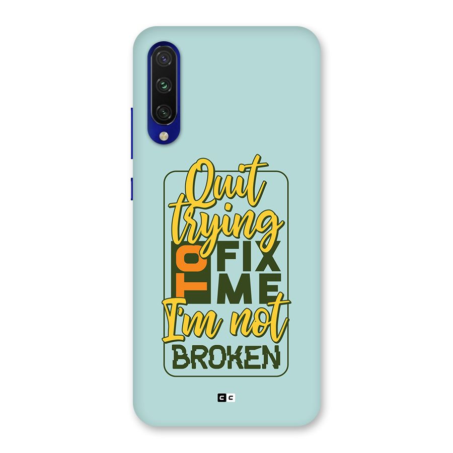 Not Broken Back Case for Mi A3