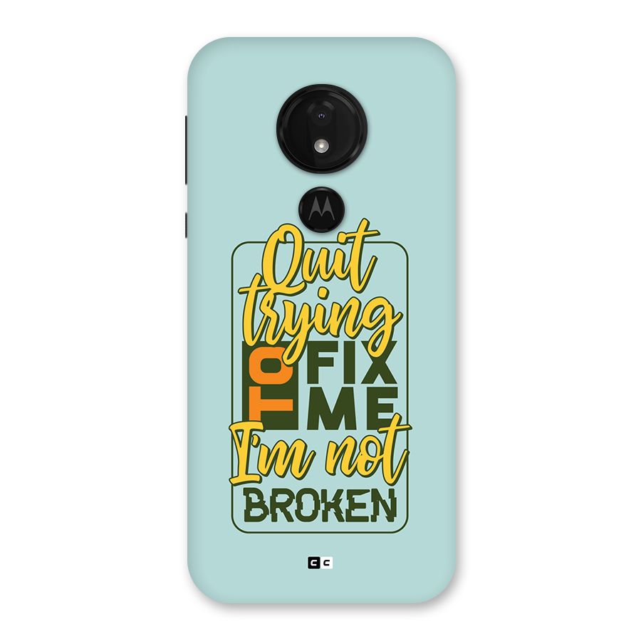 Not Broken Back Case for Moto G7 Power
