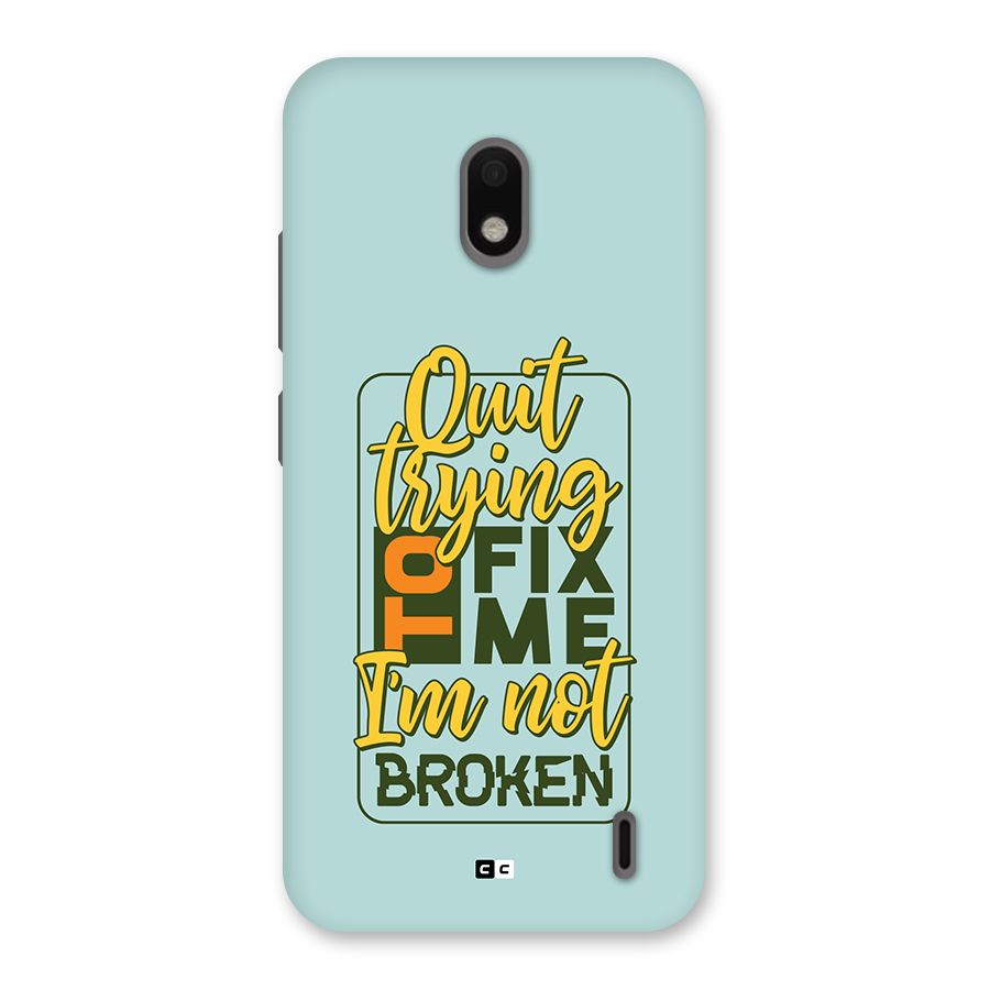 Not Broken Back Case for Nokia 2.2
