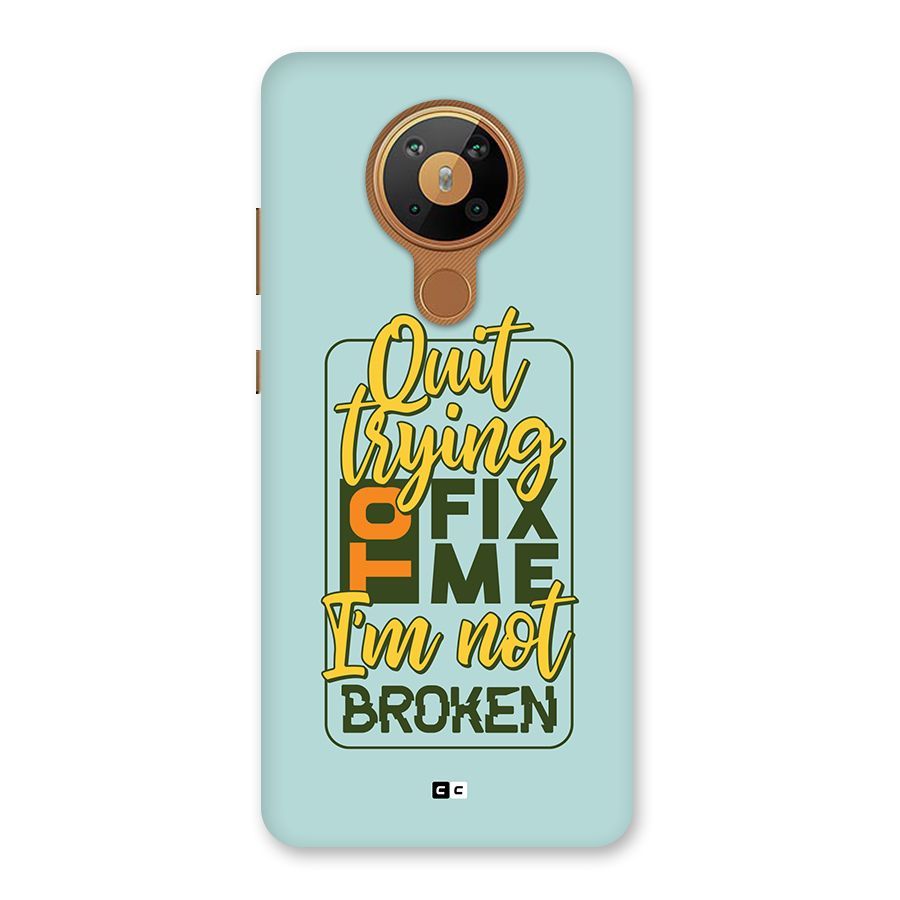 Not Broken Back Case for Nokia 5.3