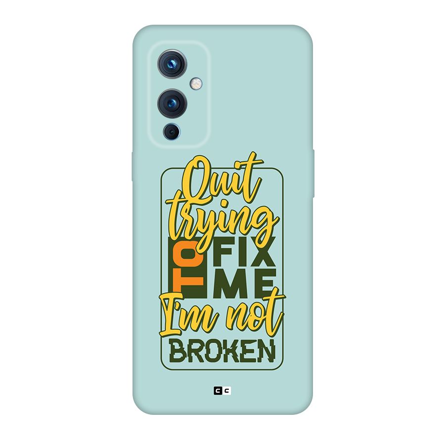 Not Broken Back Case for OnePlus 9