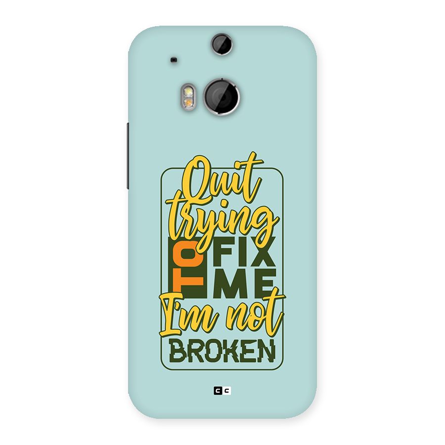 Not Broken Back Case for One M8