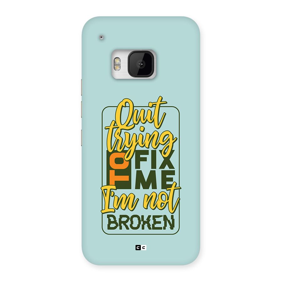 Not Broken Back Case for One M9