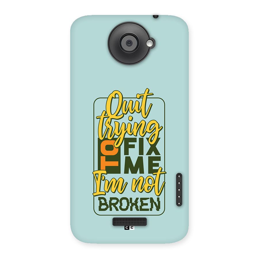 Not Broken Back Case for One X
