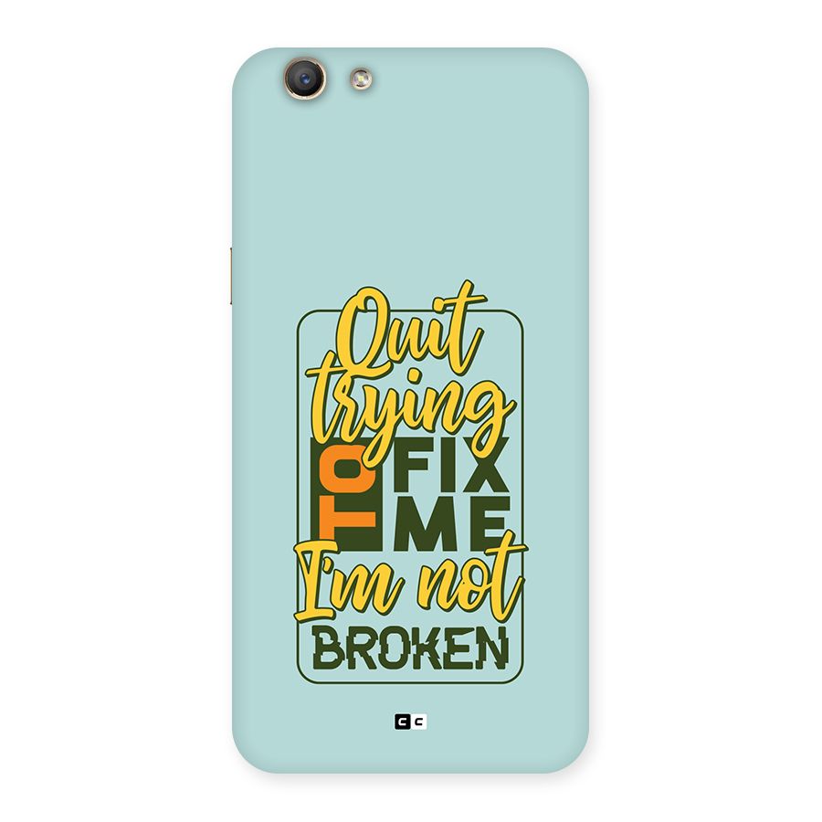 Not Broken Back Case for Oppo A59