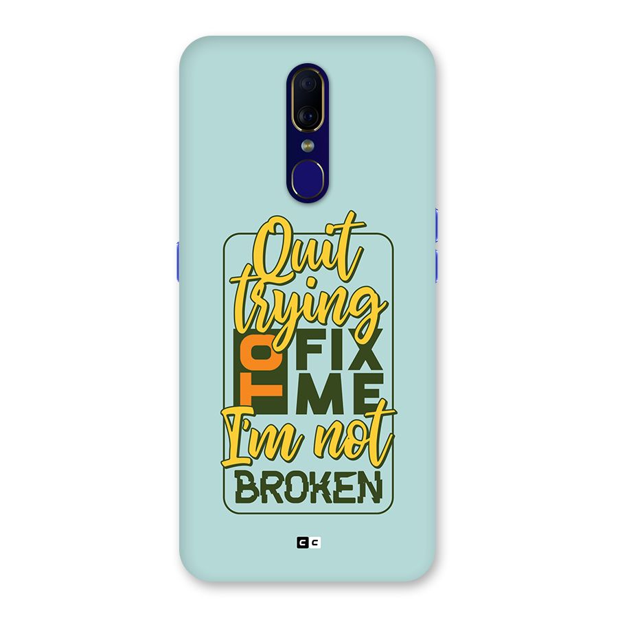 Not Broken Back Case for Oppo A9