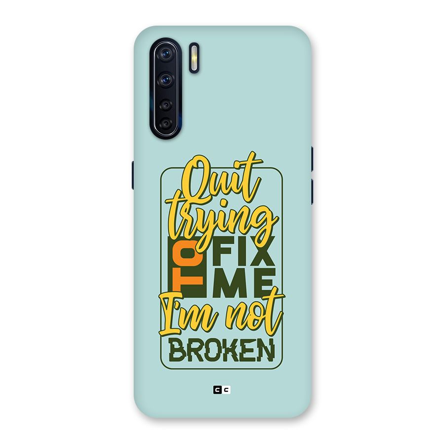 Not Broken Back Case for Oppo F15