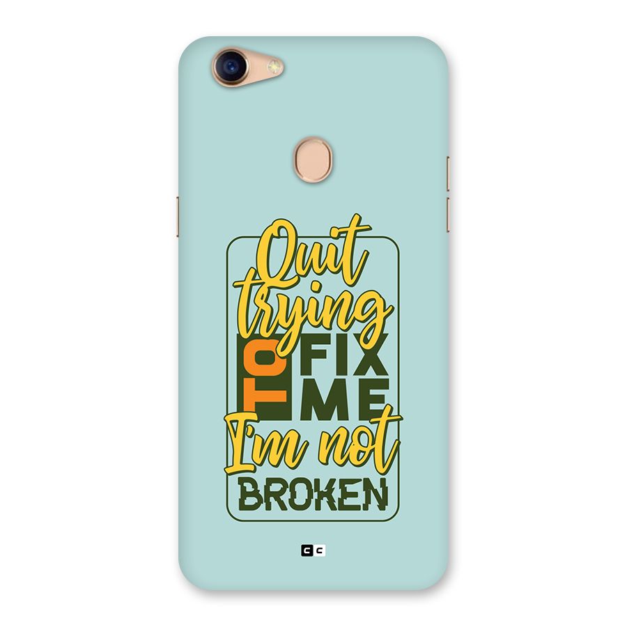 Not Broken Back Case for Oppo F5