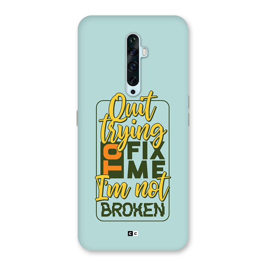 Not Broken Back Case for Oppo Reno2 Z