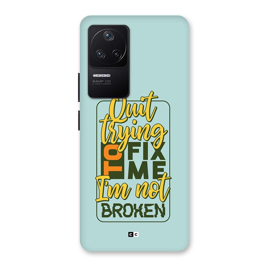 Not Broken Back Case for Poco F4 5G