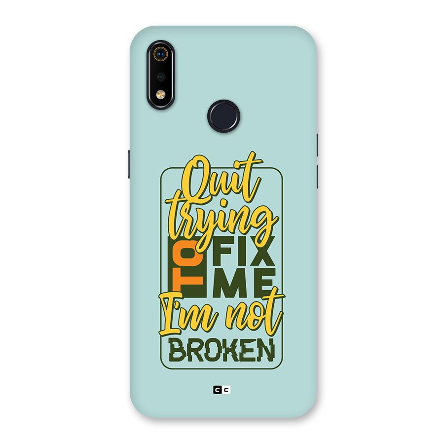 Not Broken Back Case for Realme 3i