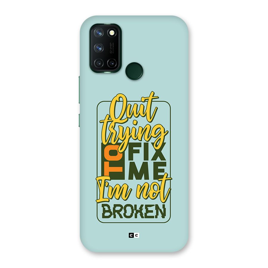 Not Broken Back Case for Realme C17